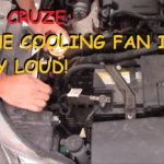 Why is My Chevy Cruze Fan So Loud