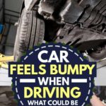 Why Do My Tires Feel Bumpy