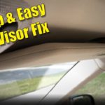 How to Fix Sun Visor That Won’T Stay Up