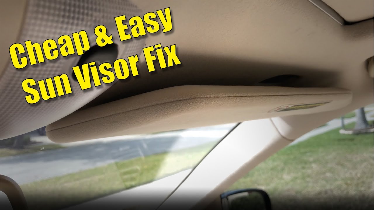 How to Fix Sun Visor That Won'T Stay Up Car