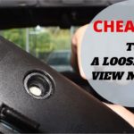 How to Fix a Loose Rear View Mirror