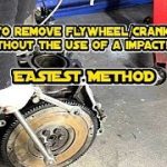 How to Remove Flywheel Nut Without Impact Wrench