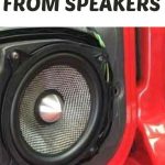 How to Stop Car Door Rattling from Speakers